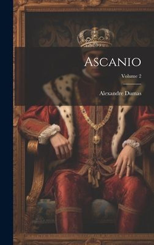 Ascanio; Volume 2