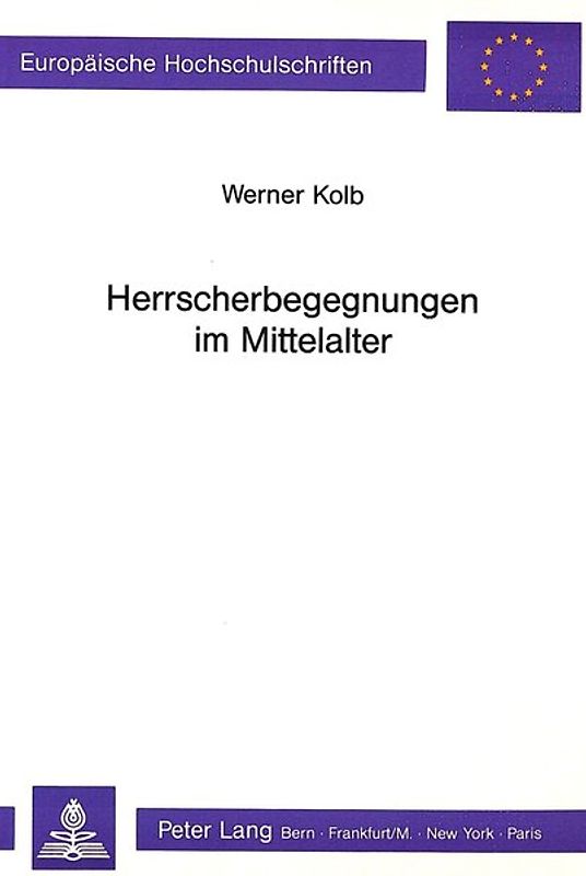 Herrscherbegegnungen im Mittelalter