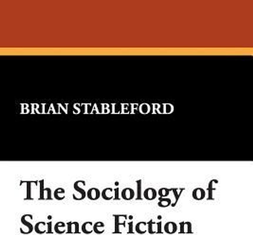 The Sociology of Science Fiction