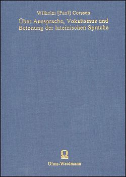 Über Aussprache, Vokalismus und Betonung der lateinischen Sprache
