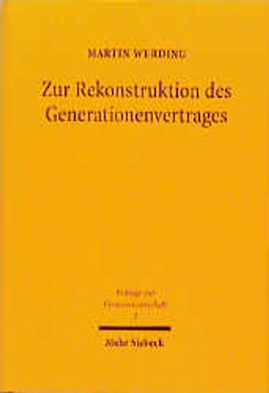 Zur Rekonstruktion des Generationenvertrages