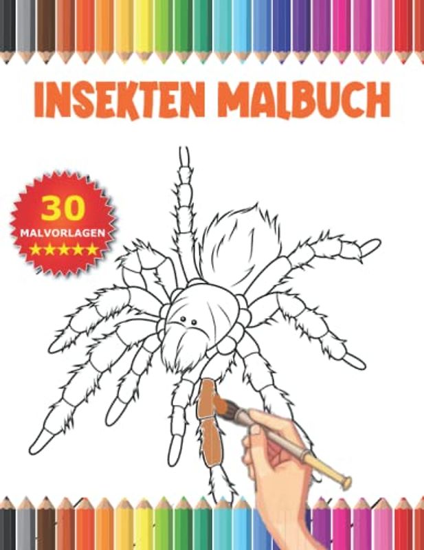 Insekten Malbuch: 30 insekten Illustrationen für kinder und Erwachsene . Große Insekt Geschenke für Kinder.