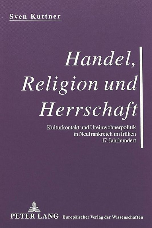 Handel, Religion und Herrschaft