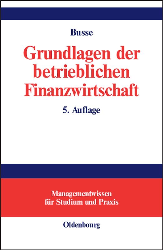 Grundlagen der betrieblichen Finanzwirtschaft