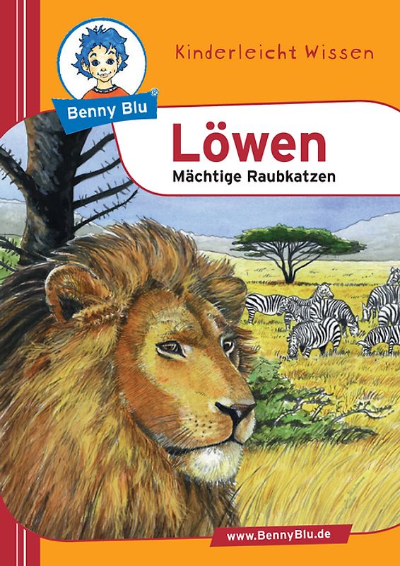 Benny Blu - Löwen. Mächtige Raubkatzen