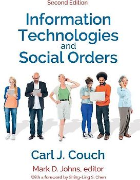 Information Technologies and Social Orders
