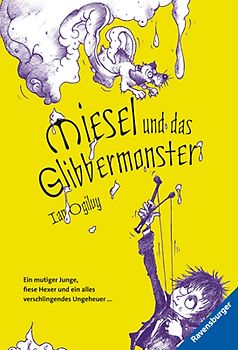 Miesel und das Glibbermonster