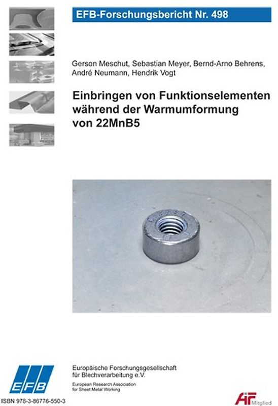 Einbringen von Funktionselementen während der Warmumformung von 22MnB5