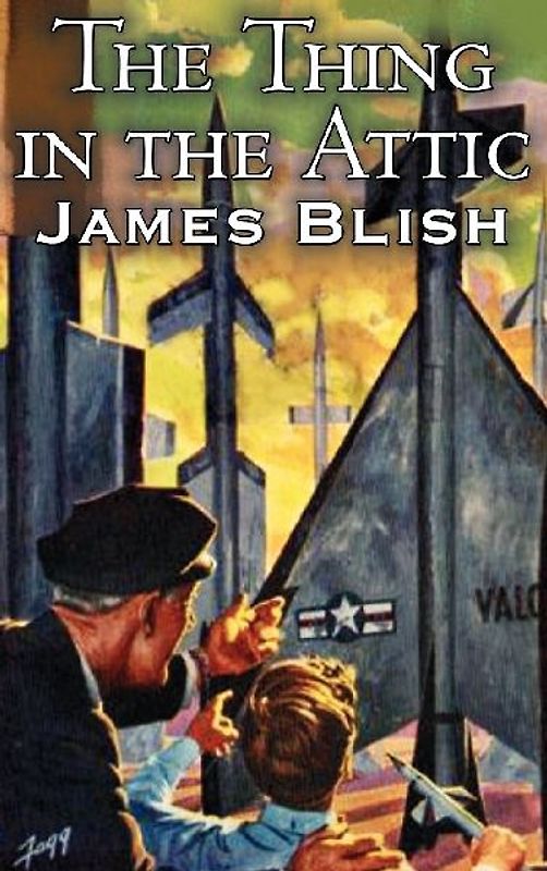 The Thing in the Attic by James Blish, Science Fiction, Fantasy
