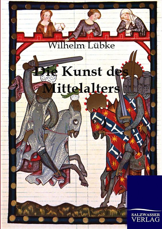 Die Kunst des Mittelalters