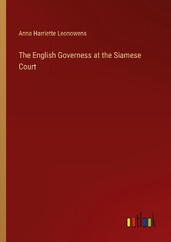 The English Governess at the Siamese Court