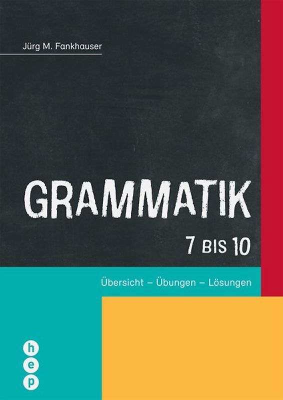 Grammatik 7 bis 10
