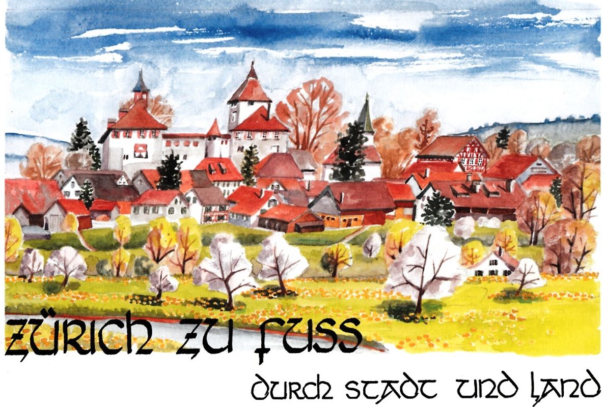 Zürich zu Fuss durch Stadt und Land