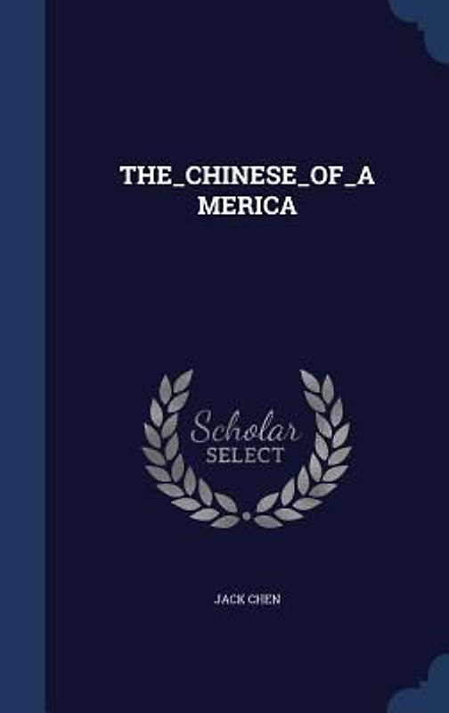 The_chinese_of_america