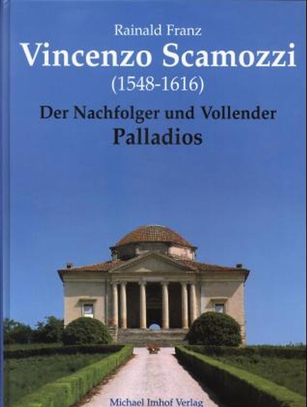 Vincenzo Scamozzi (1552-1616)
