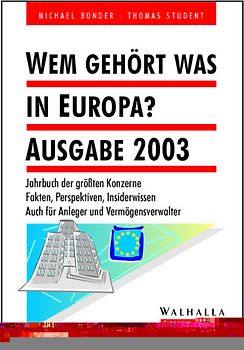 Wem gehört was in Europa? Ausgabe 2003