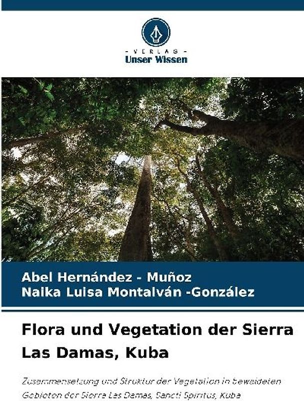 Flora und Vegetation der Sierra Las Damas, Kuba