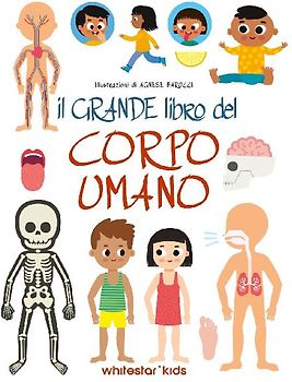 Il grande libro del corpo umano