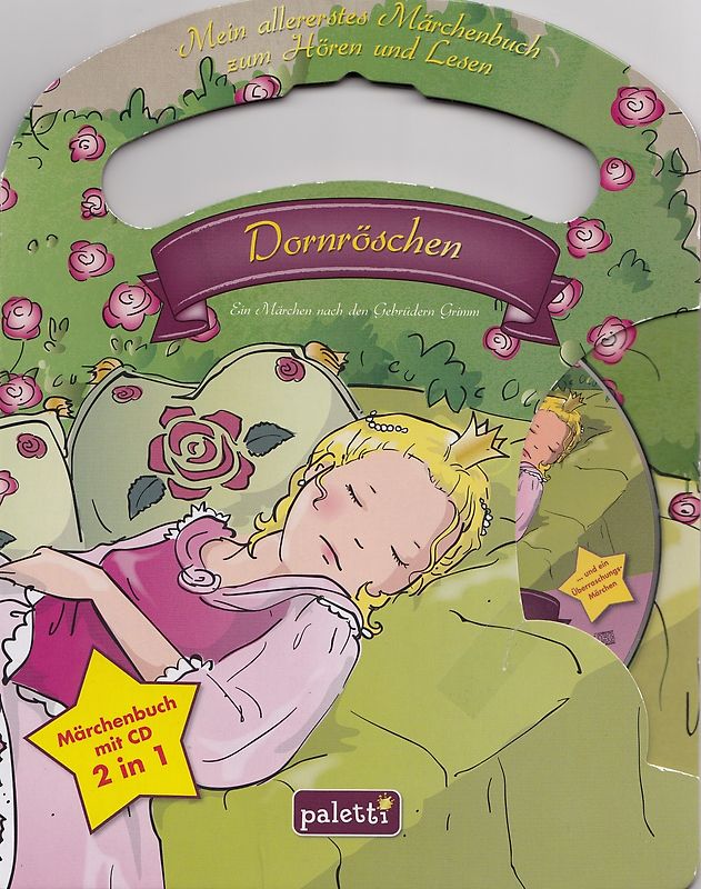 Mein allererstes Märchenbuch zum Hören und Lesen: Dornröschen - Gebrüdern Grimm [Pappbilderbuch, inkl. CD]