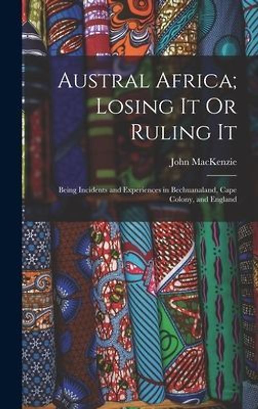 Austral Africa; Losing It Or Ruling It
