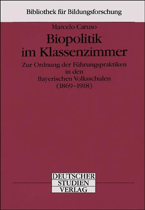 Biopolitik im Klassenzimmer