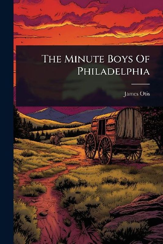 The Minute Boys Of Philadelphia