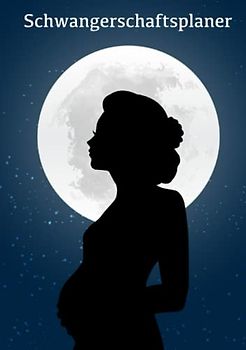 Schwangerschaftsplaner: Dein Begleiter vom Anfang bis zum Ende der Schwangerschaft