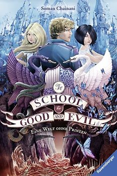 The School for Good and Evil, Band 2 - Eine Welt ohne Prinzen