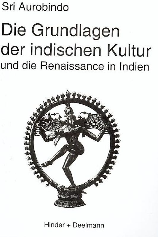 Die Grundlagen der indischen Kultur