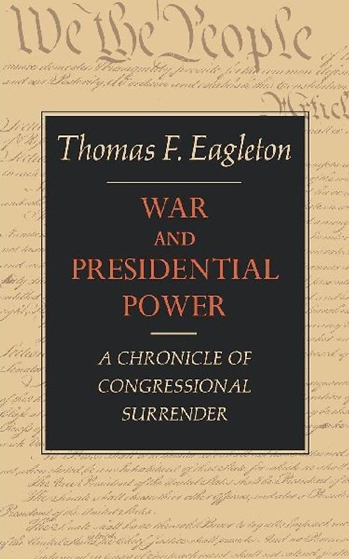 War and Presidential Power