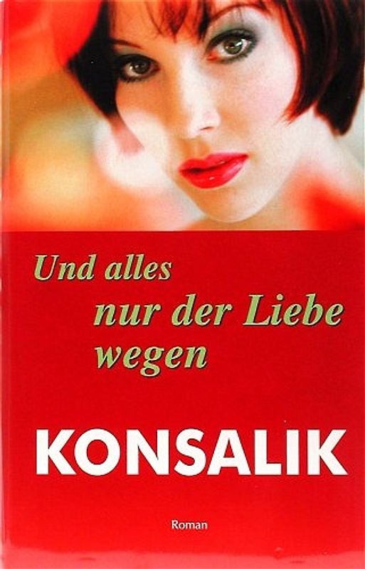 Und alles nur der Liebe wegen