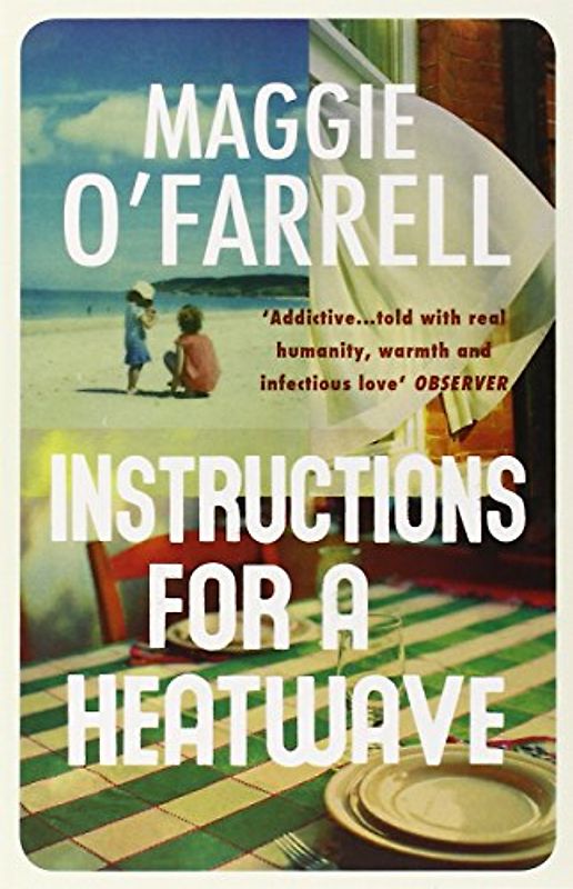 Instructions for a Heatwave - O'Farrell, Maggie