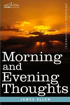 Morning and Evening Thoughts