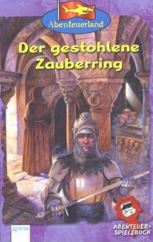 Der gestohlene Zauberring. Abenteuerspielebuch