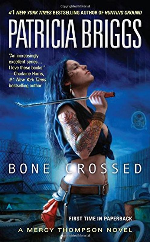 Bone Crossed (Mercy Thompson) - Patricia Briggs