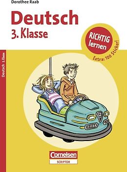 Dorothee Raab - Richtig lernen / 3. Schuljahr - Deutsch