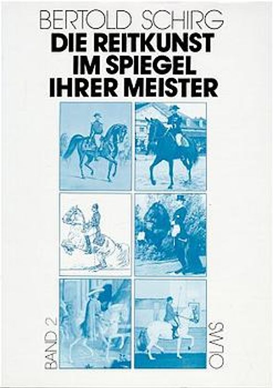 Die Reitkunst im Spiegel ihrer Meister