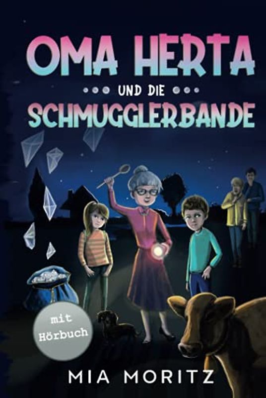 Oma Herta und die Schmugglerbande