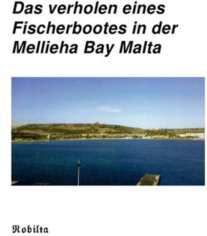 Das verholen eines Fischerbootes in der Mellieha Bay Malta