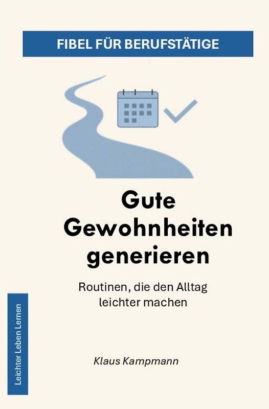 Leichter Leben Lernen Fibel Reihe / Gute Gewohnheiten generieren