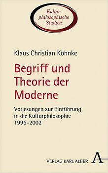 Begriff und Theorie der Moderne