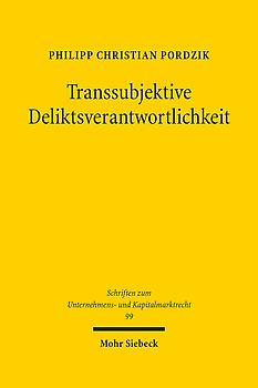 Transsubjektive Deliktsverantwortlichkeit