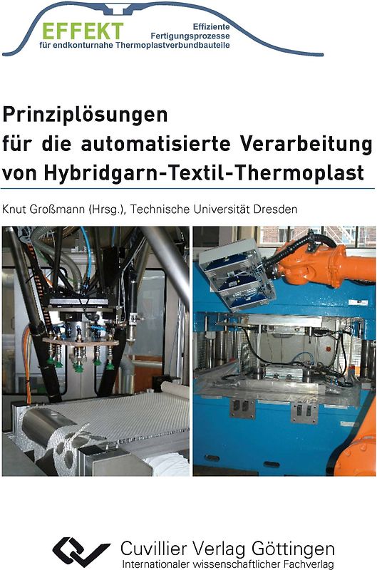 Prinziplösungen für die automatisierte Verarbeitung von Hybridgarn-Textil-Thermoplast