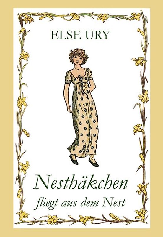 Nesthäkchen, Bd. 6, Nesthäkchen fliegt aus dem Nest