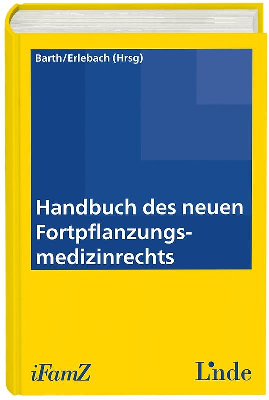 Handbuch des neuen Fortpflanzungsmedizinrechts