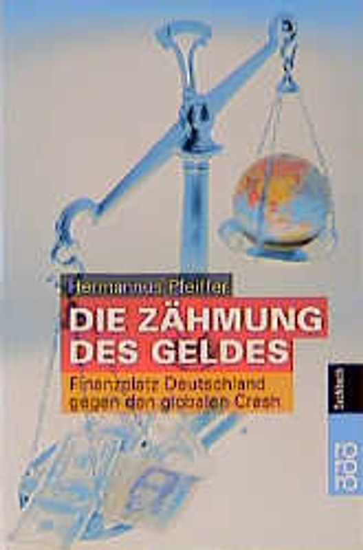 Die Zähmung des Geldes