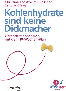 Kohlenhydrate sind keine Dickmacher