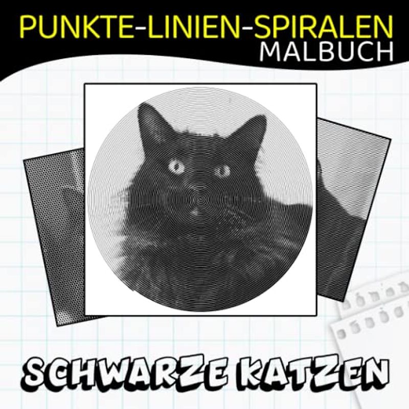 Schwarze Katzen Punkte Linien Spiralen Malbuch: Fördern Sie die Kreativität mit 30 entzückenden Katzenbildern zum Ausmalen | Geschenke für alle Liebhaber, um kreativ zu werden