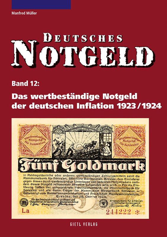 Deutsches Notgeld / Das wertbeständige Notgeld der deutschen Inflation 1923/1924