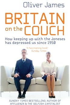 Britain On the Couch - James, Oliver